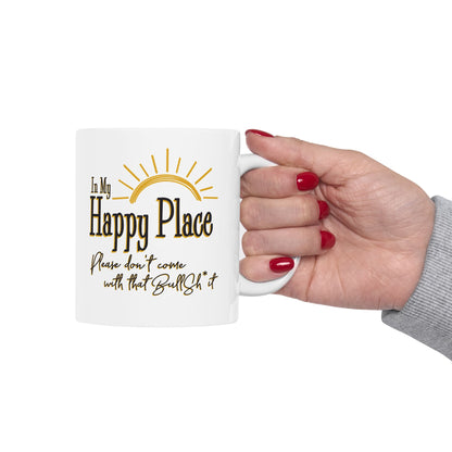 In my Happy Place Ceramic Coffee Mug 11oz