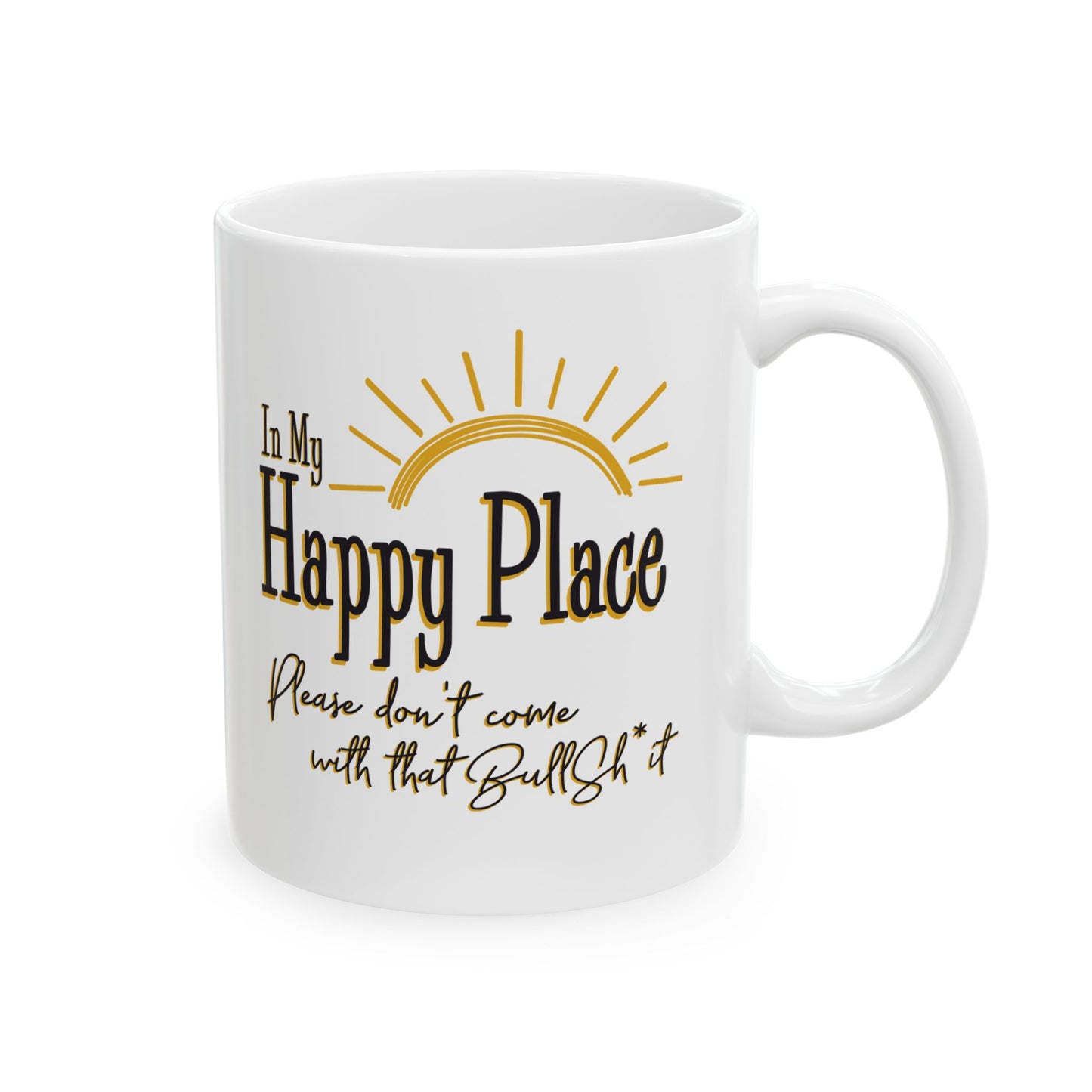 In my Happy Place Ceramic Coffee Mug 11oz