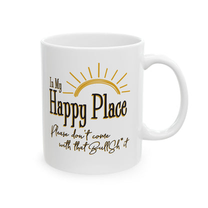 In my Happy Place Ceramic Coffee Mug 11oz