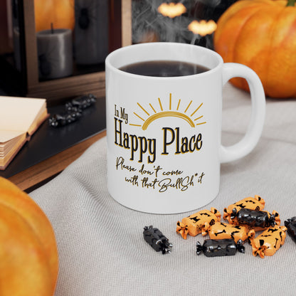 In my Happy Place Ceramic Coffee Mug 11oz