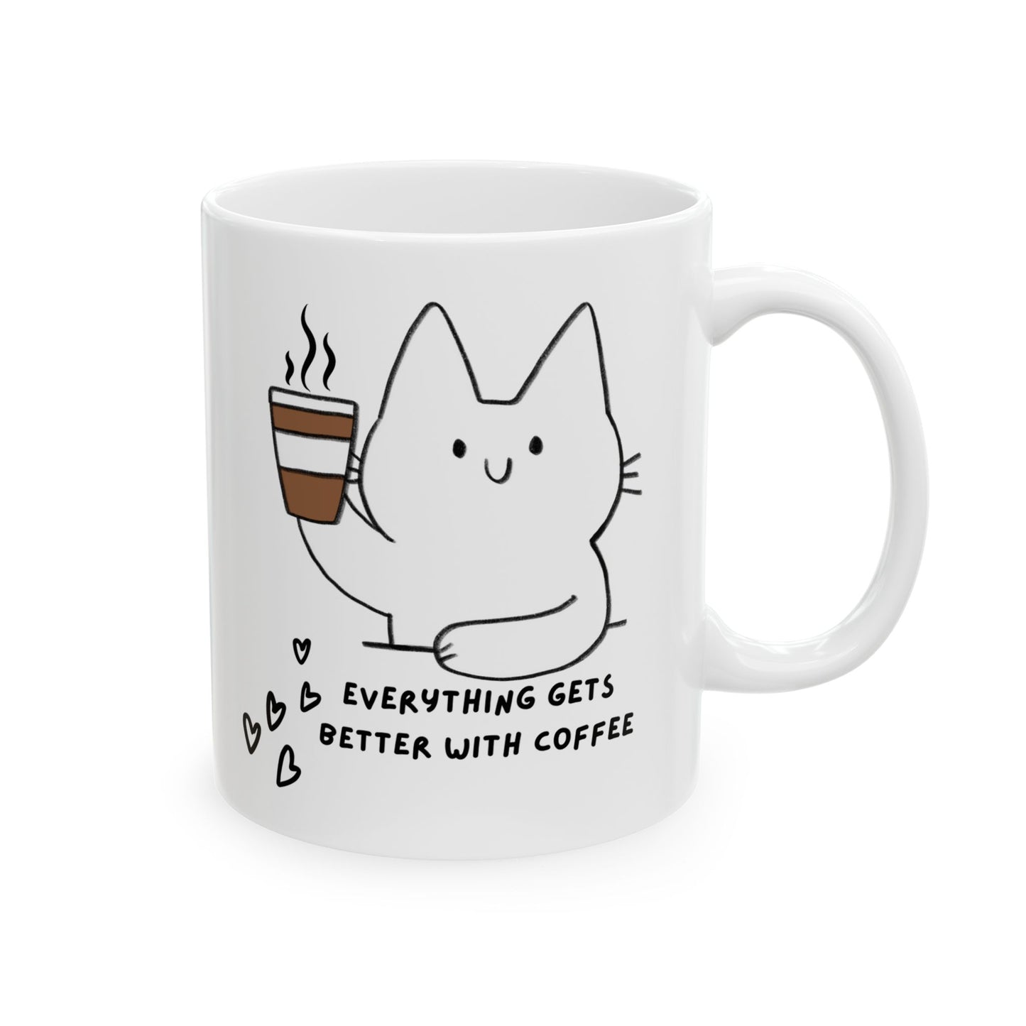 Everything gets better with coffee Ceramic Mug, 11oz, Everything gets better with coffee Ceramic Coffee Mug, 11oz