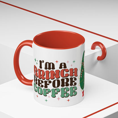 I'm A Grinch Before Coffee Christmas Accent Coffee Mug, 11oz