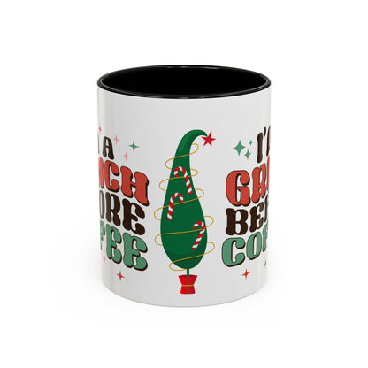 I'm A Grinch Before Coffee Christmas Accent Coffee Mug, 11oz