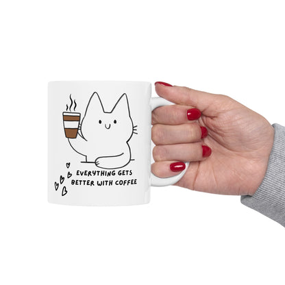 Everything gets better with coffee Ceramic Mug, 11oz, Everything gets better with coffee Ceramic Coffee Mug, 11oz